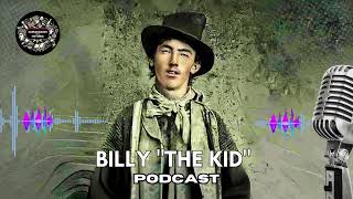 Hablemos de Historia: Billy el Niño, La Leyenda del Salvaje Oeste 🤠🔫🌵 Podcast #5