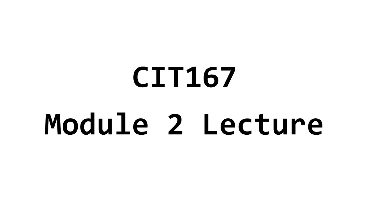 Cit167 Module2 Youtube
