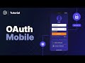 Mobile App OAuth | Grant Types for Mobile Apps and Best Practices