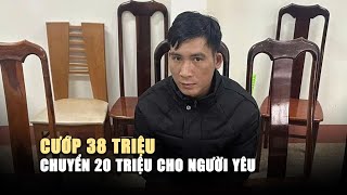 Cướp tiền của một phụ nữ rồi gửi người yêu và mua vàng