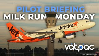 Milk Run Monday Pilot Briefing