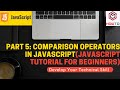Part 5: Comparison operators in JavaScript(JavaScript Tutorial for Beginners)