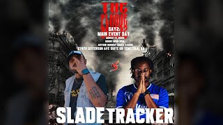 Slade vs Tracker | THE PLAGUEROUNDZ