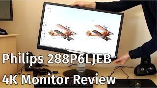 Philips 288P6LJEB UHD 4K Monitor Review