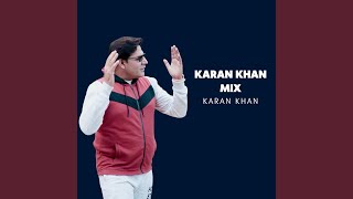 karan khan Mix song