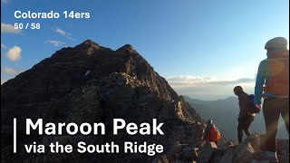 Colorado 14ers | Maroon Peak (South Ridge) | Cinematic Hike | 4K