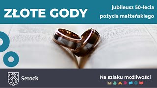 Złote Gody - 50-lecia pożycia małżeńskiego