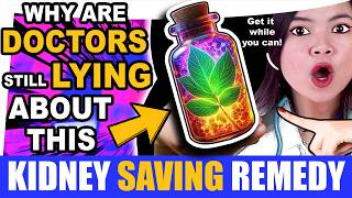 This Remedy DOUBLED My Kidney Function (In Stage 5) Why Are Doctors LYING About It?