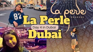 La Perle by Dragone Dubai 🇦🇪 || A must-see show when you are in Dubai | Day 4 in Dubai