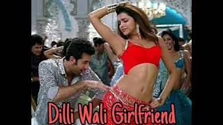 Dilli Wali Girlfriend Full Song Yeh Jawaani Hai Deewani | Ranbir Kapoor, Deepika Padukone | Pritam