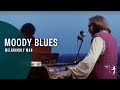 The Moody Blues - Melancholy Man (From 