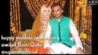 wedding anniversary new Kalam dedicated to milad raza Qadir Mubarak ho mubarak ho mere sultan