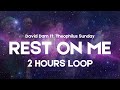 🎵 REST ON ME – David Dam ft. Theophilus Sunday (2 Hours Loop)