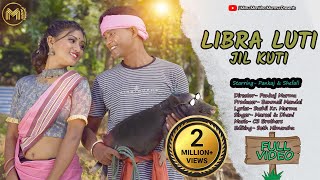 LIBRA LUTI JIL KUTI |  NEW SANTHALI VIDEO 2021 | PANKAJ MURMU | SHEFALI | MARCEL | DHANI MARANDI |