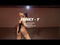 VICTORIA MONET - ALRIGHT I FUNKY Y CHOREOGRAPHY