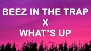 Nicki Minaj 4 Non Blondes Beez In The Trap X What S Up Tiktok Mashup ...