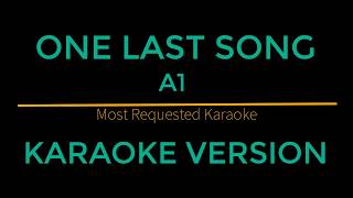 One Last Song - A1 (Karaoke Version)