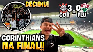 CORINTHIANS NA FINAL DA COPA DO BRASIL!! Corinthians 3 x 0 Fluminense