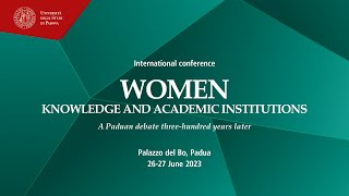 Women, knowledge, and academic institutions - Day 1