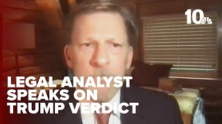 NBC 10 Legal Analyst discusses Trump verdict