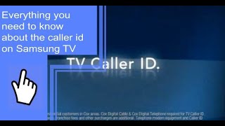 Everything you need to know about the caller id on Samsung TV