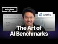 The Art & Science of Benchmarking Agents — Vincent Chen, Snorkel AI
