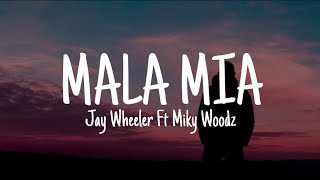 Mala Mia - Jay Wheeler Ft Miky Woodz (Letra/Lyrics)