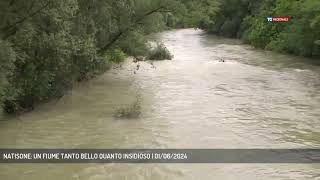 NATISONE: UN FIUME TANTO BELLO QUANTO INSIDIOSO | 01/06/2024