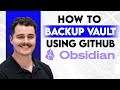 How To Backup Your Obsidian Vault Using GitHub [2026 Guide]