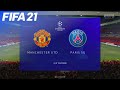 FIFA 21 - Manchester United vs. Paris Saint Germain @ Old Trafford