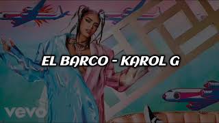 El Barco - Karol G (Letra)
