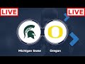 Oregon vs Michigan State LIVE | NCAAF 2024 | College Football Week 6