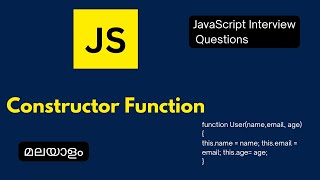 Constructor Functions | JavaScript Interview Questions | Malayalam