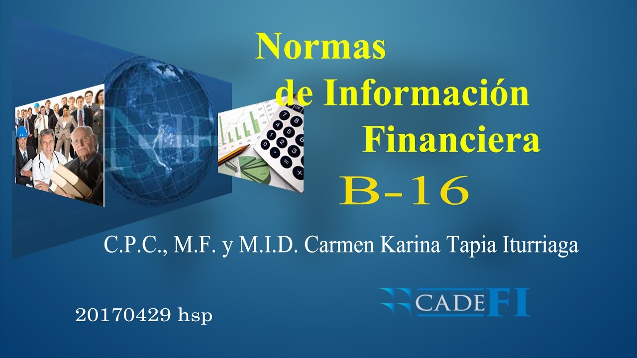 CADEFI - Normas De Información Financiera NIF B-16 - 29 De Abril Del ...