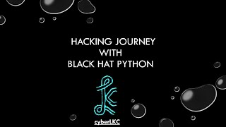 Black Hat Python Course | Day 5: Writing a sniffer | cyberLKC