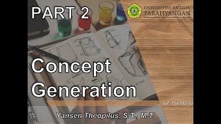 Product Design - Concept Generation (Part 2)