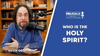 BCP #73 | Who Is the Holy Spirit? A Messianic Jew Explains