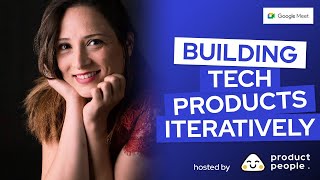 🎥 Building Tech Products Iteratively by Nesrine Changuel, Product Manager at Google Meet