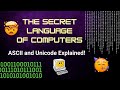 The Secret Language of Computers: Understanding Character Encoding (ASCII & Unicode Explained)