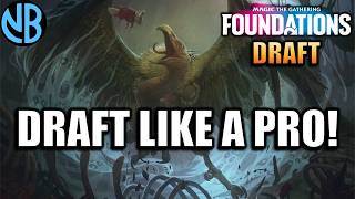 Drafting Like a Pro in MTG Foundations Draft!!!
