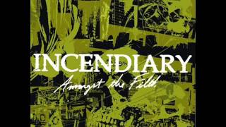 INCENDIARY - Amongst The Filth 2008 [FULL EP]