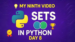 Python Day 8: Sets in Python | Learn Python from Scratch