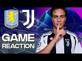 ASTON VILLA vs JUVENTUS | POST GAME REACTION UCL MD5