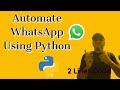 Automate WhatsApp Using Python || Projects on Python