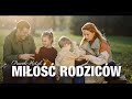 Paweł Motyl - MIŁOŚĆ RODZICÓW