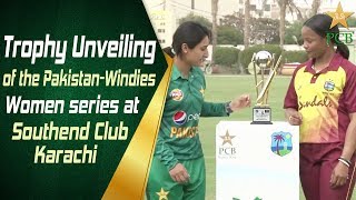 Trophy Unveiling of the Pakistan-Windies Women series at Southend Club, Karachi | PCB