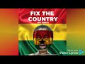 Don Raxzy-Fix The Country Official Music Lyrics