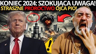 Straszne Święta? Ojciec PIO PRZEWIDZIŁ SZOKUJĄCĄ PRZEWIDYWANIE DLA POLSKI! NA KONIEC ROKU 2024