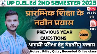 up deled 2nd sem Prarambhik shiksha ke naveen prayash paper 2022 / up deled 2nd semester class pyq