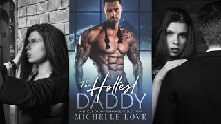 One Hot Daddy: A Billionaire Romance Audiobook